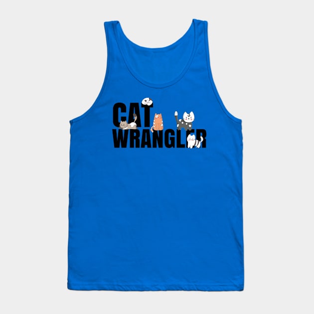 Cat Wrangler Tank Top by ArtisticRaccoon